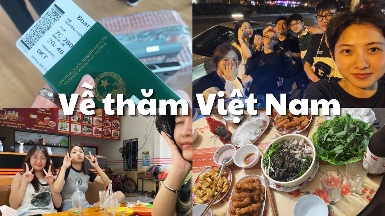 10 ngày về thăm Việt Nam - Mê quá trời 